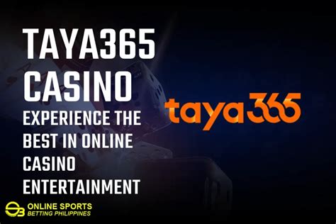 Taya365 Casino.